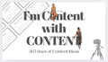 365 Day Content Calendar : I’m Content with Content